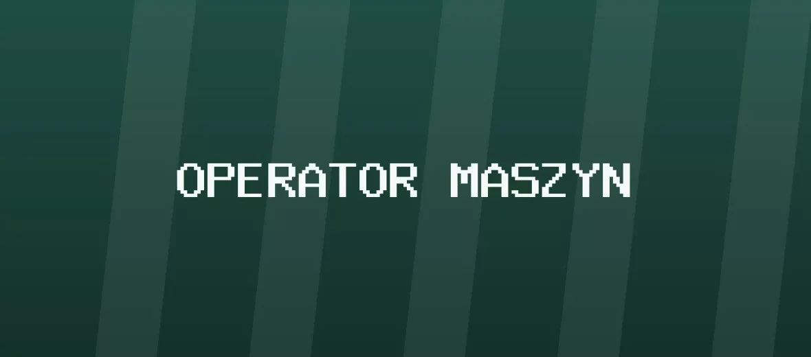 Operator maszyn